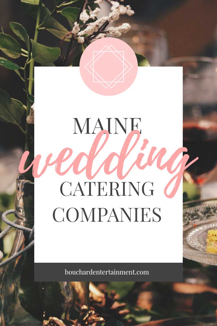 wedding caterers in maine graphic with text